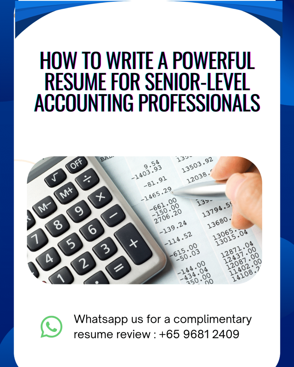 How to Write a Powerful Resume for Senior-Level Accounting Professionals